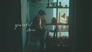 [Vietsub + Lyrics] grateful - dhruv