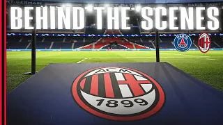 Behind The Scenes | PSG v AC Milan | #championsleague | Exclusive