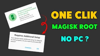 MAGISK ROOT ONE CLIK ~ 😲 ~ NO PC ANY ANDROID MOBILE PHONE 2023 🔥