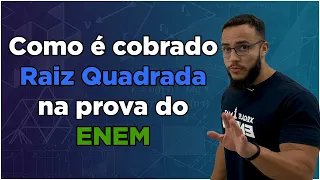 Como o Enem cobra RAIZ QUADRADA