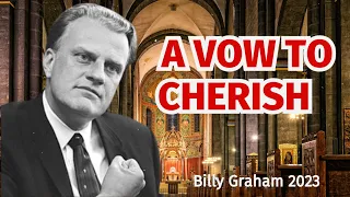 A Vow to Cherish - A Billy Graham Film 2023