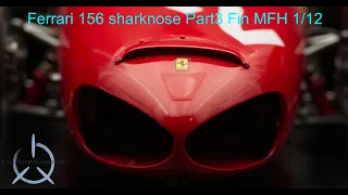 Montage maquette : Ferrari MFH 156 Sharknose PART3 FINAL