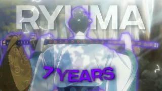 [4k]  Ryuma -  "The Samurai from Wano" (Amv) - 7 Years