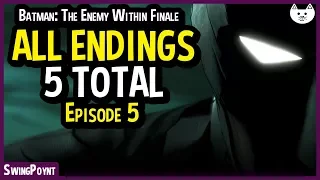 ALL ENDINGS - Telltale Batman The Enemy Within Episode 5 - Vigilante and Villain Endings - Episode 5