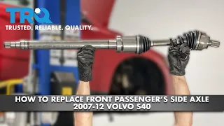 How to Replace Front Passenger's Side CV Axle 2004-12 Volvo S40