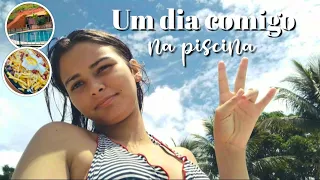 UM DIA COMIGO|rotina de um domingo na piscina