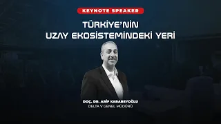 Türkiye'nin Uzay Ekosistemindeki Yeri