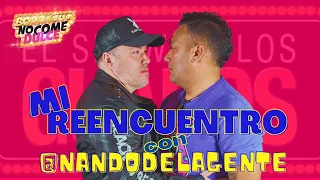 NANDO DE LA GENTE - El Reencuentro - Borracho No Come Dulce con Leo Colina