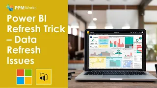 Power BI Refresh Trick – Data Refresh Issues