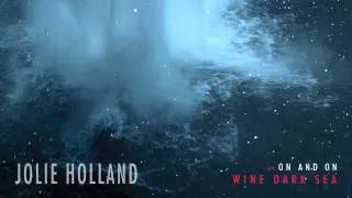Jolie Holland - "On And On" (Full Album Stream)