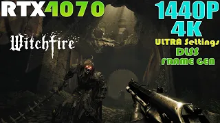 RTX 4070 ~ Witchfire Early Access Performance Test | 1440P and 4K ULTRA Settings | DLSS | FRAME GEN