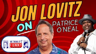 Jon Lovitz On Patrice O'Neal: The Best Of The Best Of The Best
