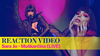 REACTION VIDEO: Sara Jo - Muškarčina (LIVE PERFORMANCE)- / Pesma za Evroviziju '22