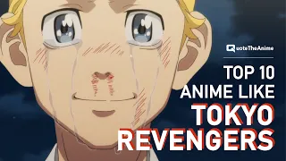 TOP 10+ Anime like Tokyo Revengers you can Watch!