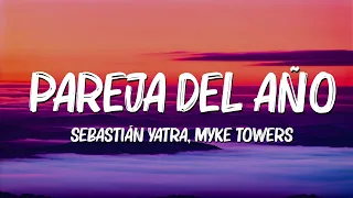 Pareja Del Año (Letra/Lyrics) - Sebastián Yatra, Myke Towers, Maluma, Bad Bunny..Mix Letra by Becker
