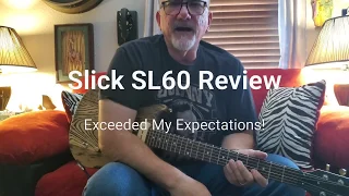 Slick SL60 Review