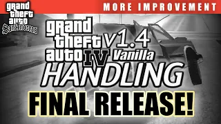 GTA lV HANDLING v1.4 VANILLA EDITION FINAL RELEASE! | VEHICLE HANDLING FOR GTA SAN ANDREAS