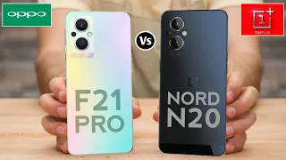 OnePlus Nord N20 5G Vs Oppo F21 Pro 5G