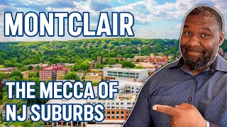 MONTCLAIR THE MECCA OF NJ SUBURBS || NEW JERSEY LIVING