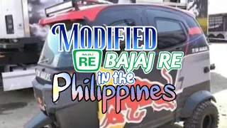 MODIFIED BAJAJ RE | AUTO RICKSHAW IN THE PHILIPPINES