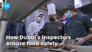 How Dubai's inspectors ensure food safety