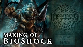 Making of BioShock