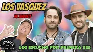 Reaccion / reaction LOS VASQUEZ * MI AMANTE * Por Adry Vachet Vocal Coach