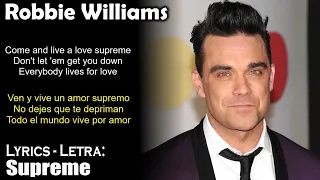 Robbie Williams - Supreme (Lyrics English-Spanish) (Inglés-Español)