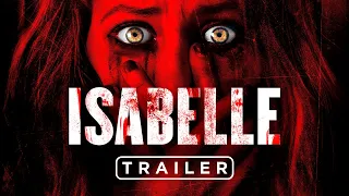 Isabelle: La Última Evocación | Tráiler