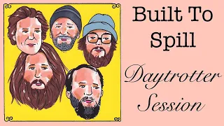 Built To Spill  - The Daytrotter Sessions |  Live In Studio | Full Set