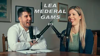 LEA MEDERAL GAMS / INTERVJU #19