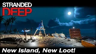 New Island, New Loot! | Stranded Deep Gameplay | EP 35 | Season 2