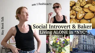 NYC Introvert BEING SOCIAL & BAKING (a lot), Try-on, May Book Talk - LIVING ALONE in NEW YORK VLOG