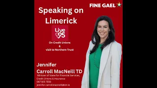 Limerick Live 95 FM - Credit Unions & Northern Trust visit {03.04.23}