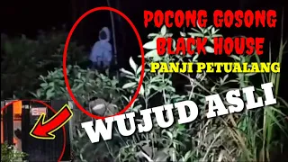 PENAMPAKAN TERJELAS POCONG GOSONG BLACK HOUSE PANJI PETUALANG