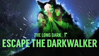 Убежать От ТЬМЫ? Пффф, ЛЕГКО! - The Long Dark - Escape the Darkwalker