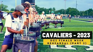 Cavaliers 2023 - Finals Week Percussion Rehearsal (Part 2)