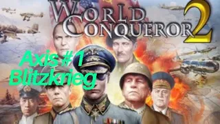 World Conqueror 2-Axis #1 “Blitzkrieg”