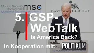 5. GSP-WebTalk: "Is America Back?"