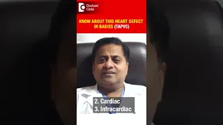 Heart Defect in Baby|Total anomalous pulmonary venous return-Dr.Durgaprasad Reddy B|Doctors' Circle