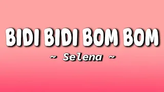 Bidi Bidi Bom Bom - Selena (Letra/Lyrics)