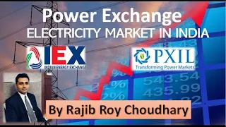 Power Exchange in India (IEX/PXIL).... How it works?