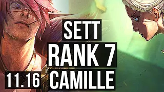 SETT vs CAMILLE (TOP) | Rank 5 Sett, Rank 7, 3/1/6 | NA Challenger | v11.16