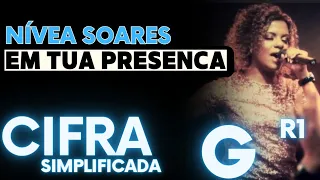 Em Tua Presença - CIFRA SIMPLIFICADA ( Nívea Soares )