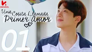 SUB ESPAÑOL | A LITTLE THING CALLED FIRST LOVE "Una cosita llamada primer amor" EP 01