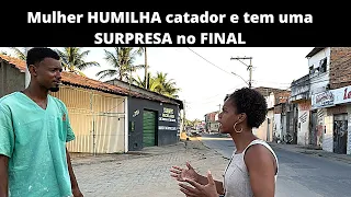 Mulher humilha catador e tem um surpresa no final