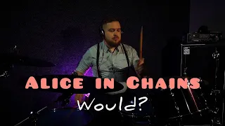 Alice in Chains - Would? - drum cover by Artem