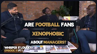 ‘There is XENOPHOBIA towards Ange Postecoglu at Tottenham!’ | Football Podcast
