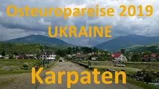 Osteuropareise 2019: Ukrainische Karpaten