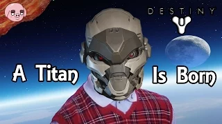 Destiny - My New Titan Megatron! Titan Gameplay